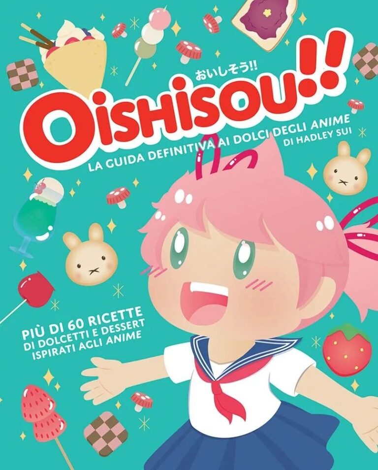 OISHISOU!! LA GUIDA DEFINITIVA AI DOLCI DEGLI ANIME