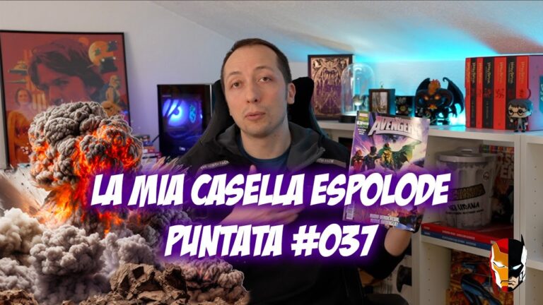 La Mia Casella Esplode #037 – Avengers, Purr Evil, Dragonero, Kalya, Dr Stone E Tanto Altro!